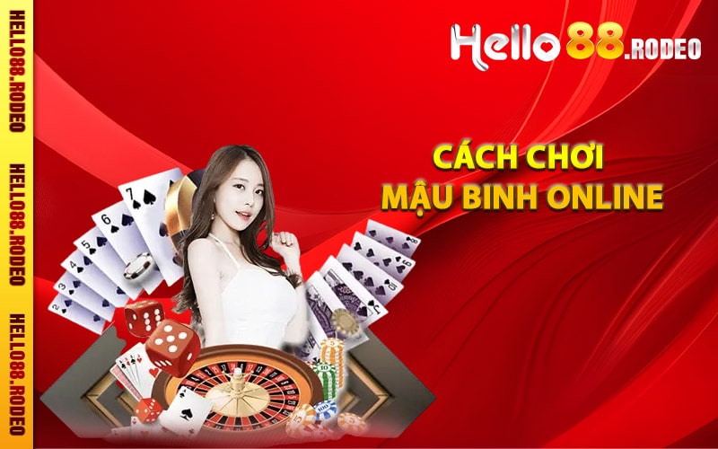 Cách chơi mậu binh online