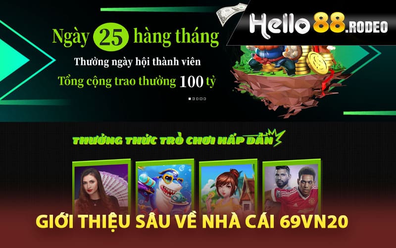 Giới thiệu sâu về nhà cái 69Vn20